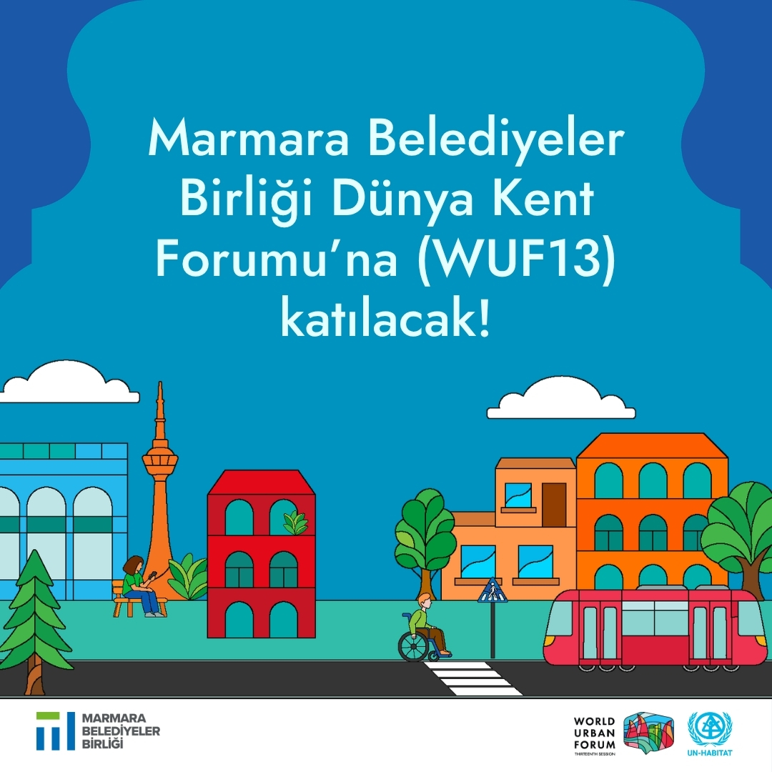 MBB, Dünya Kent Forumu’nda (World Urban Forum -  WUF13) Yer Alacak}