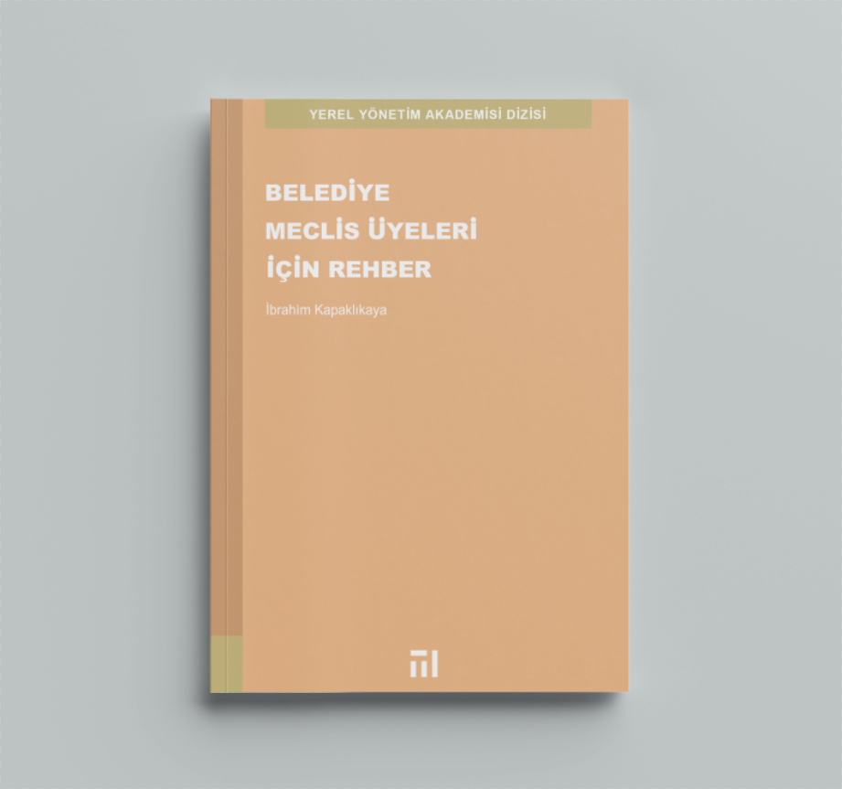 Belediye Meclis Üyeleri İçin Rehber Yayınlandı}