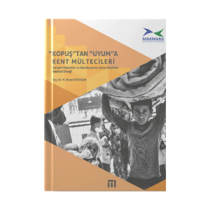 Türkiye’nin En Kapsamlı Kent Mültecileri Raporu}