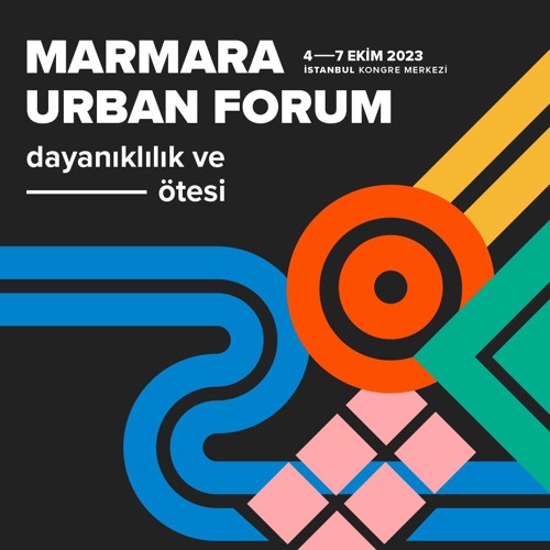 4-7 Ekim’de Düzenlenecek Marmara Urban Forum'un Kayıtları Açıldı