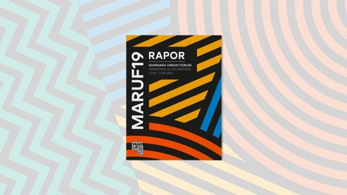Marmara Urban Forum Raporu Yayınlandı