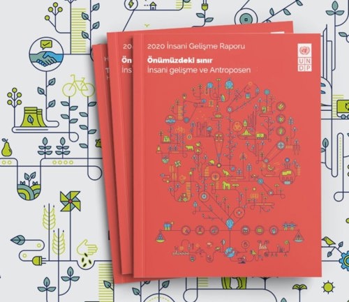 UNDP 2020 İnsani Gelişme Raporu’nun Takip Etkinliği 17 Mart’ta Düzenlenecek