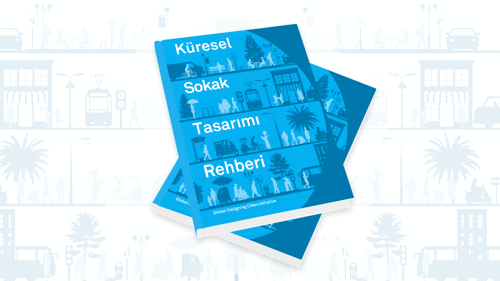 MMU Launches Global Street Design Guide in Turkish