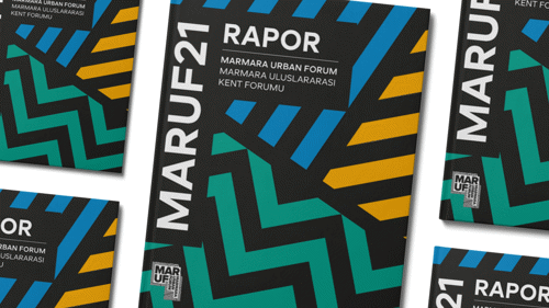 Marmara Urban Forum (MARUF21) Raporu Yayınlandı