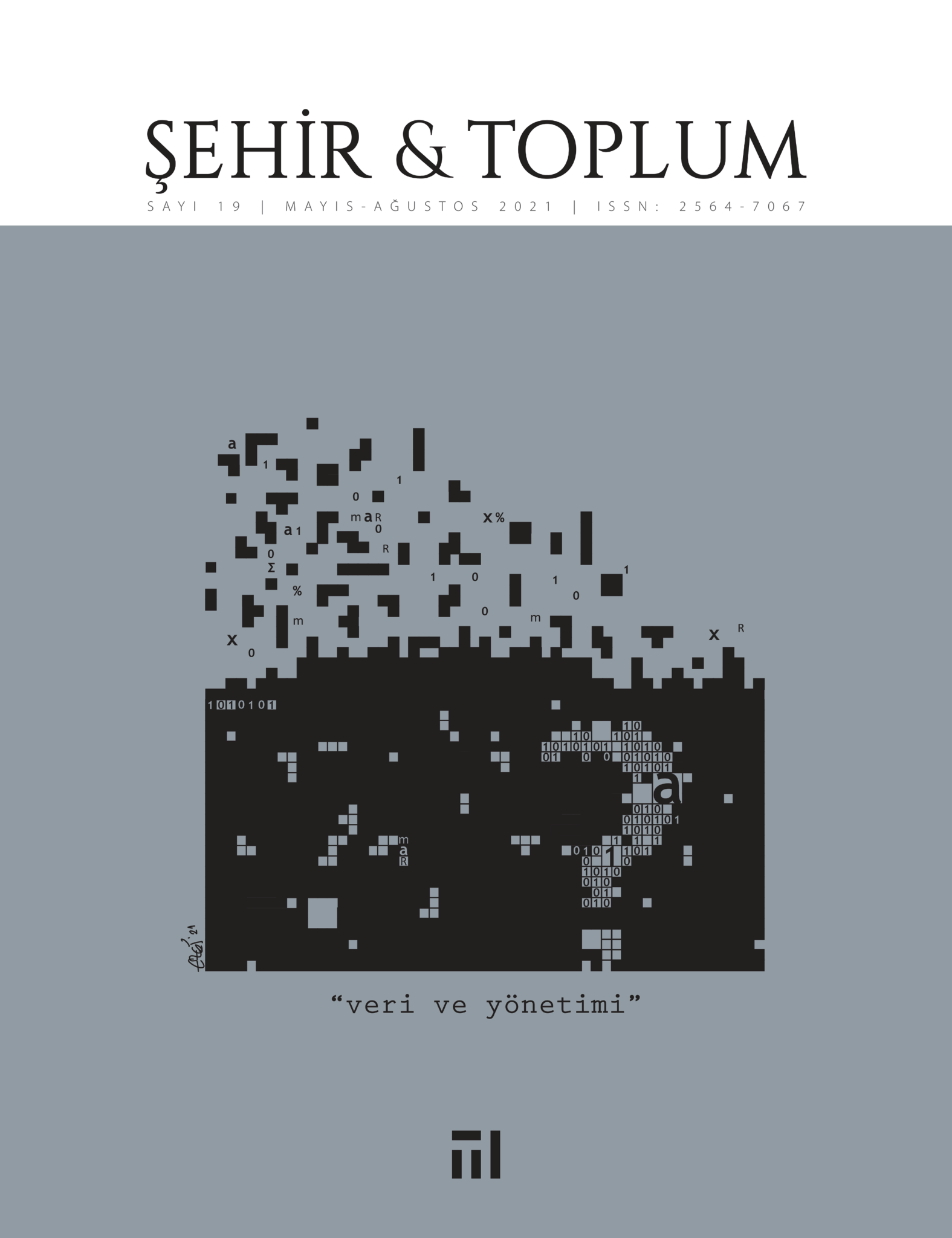 Şehir & Toplum Dergisinin 19. Sayısı “veri ve Yönetimi” Dosya Konusu ile Çıktı}