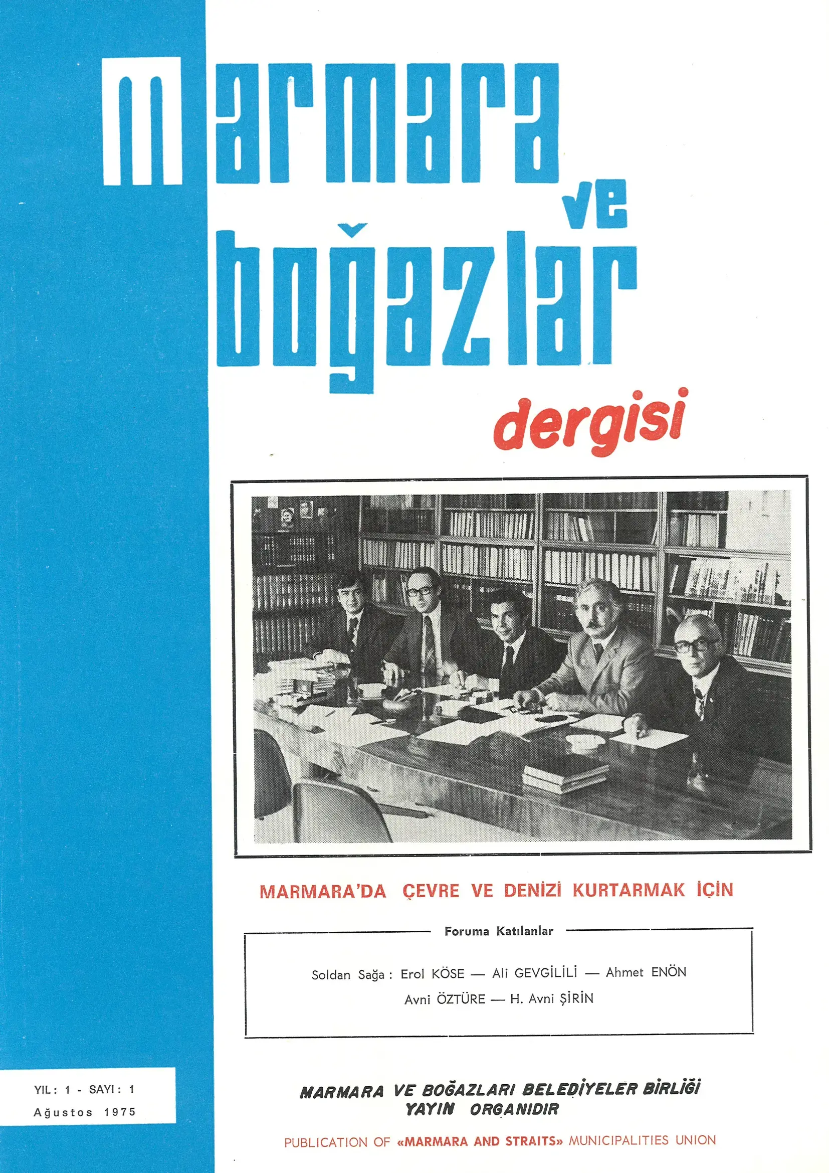 Marmara ve Boğazlar Dergisi - Ağustos 1975
                                    Resmi