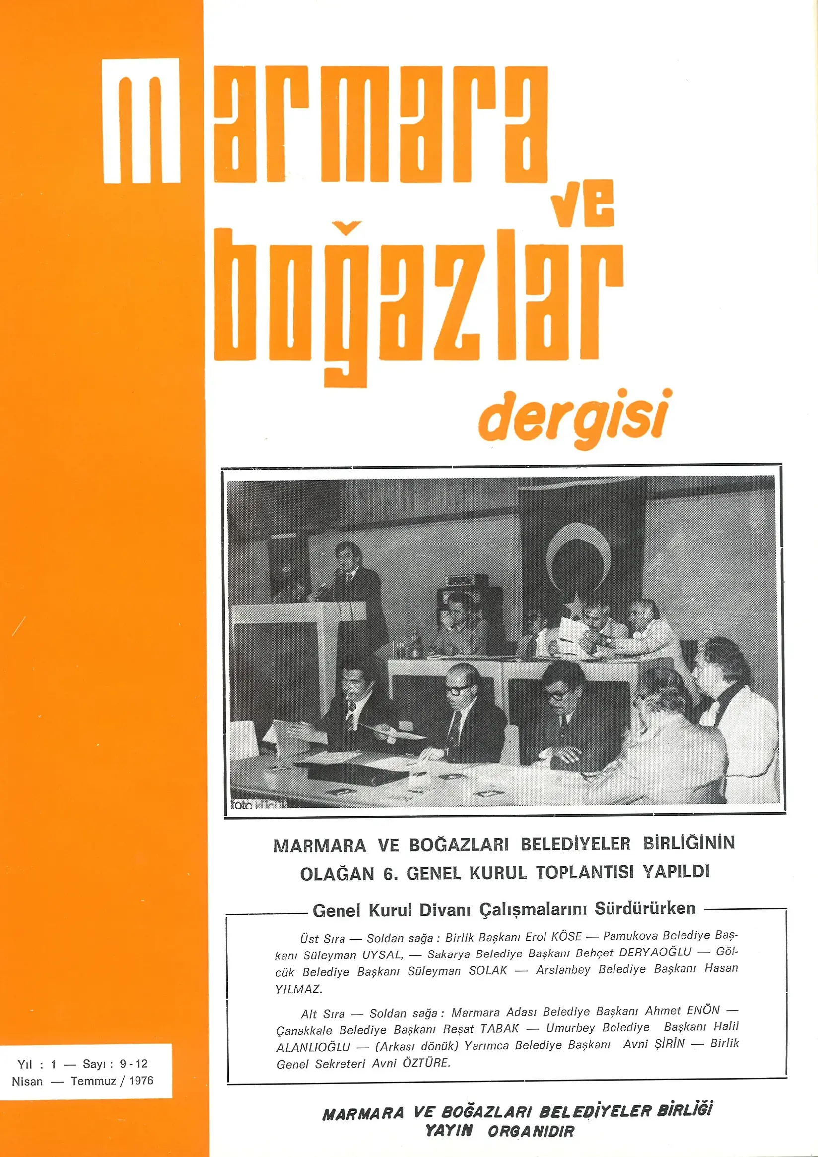 Marmara ve Boğazlar Dergisi - Nisan-Temmuz 1976
                        Resmi