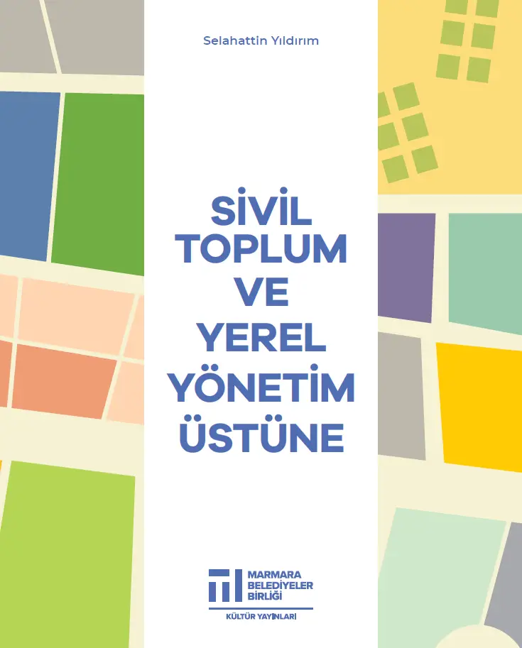 Sivil Toplum ve Yerel Yönetim Üstüne
Resmi