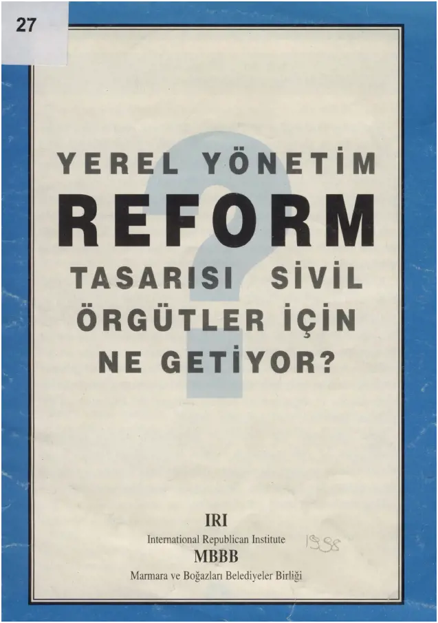 Yerel Yönetim Reform Tasarısı Sivil Örgütler İçin Ne Getiriyor?