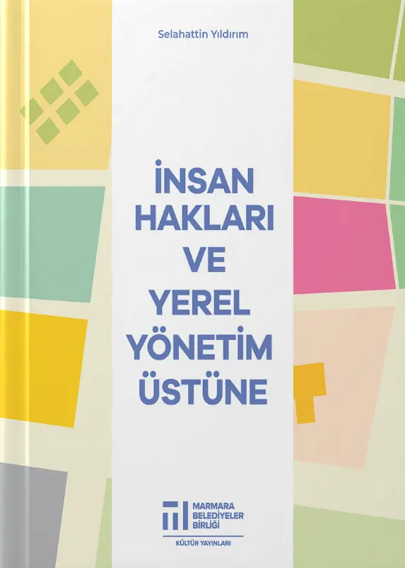 İnsan Hakları ve Yerel Yönetim Üstüne
                                    Resmi