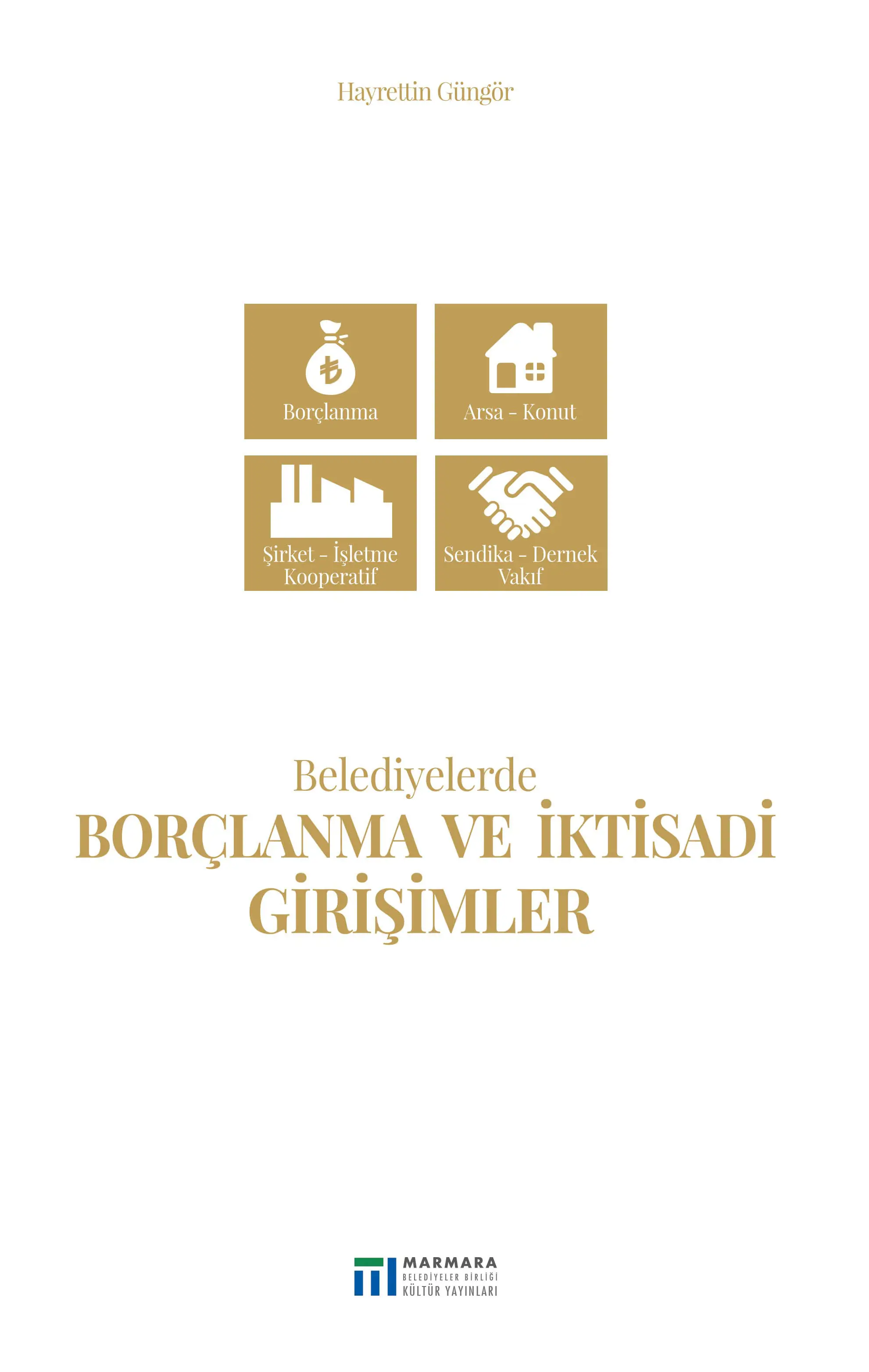 Belediyelerde Borçlanma ve İktisadi Girişimler
Resmi
