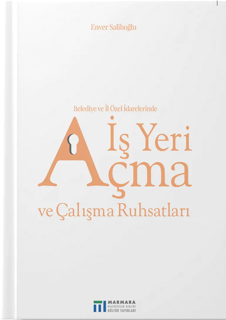 Belediye ve İl Özel İdarelerinde İş Yeri Açma ve Çalışma Ruhsatları
                                    Resmi