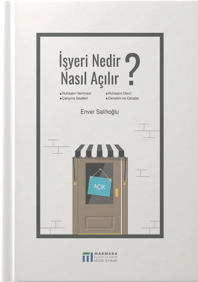 İşyeri Nedir, Nasıl Açılır
                                    Resmi