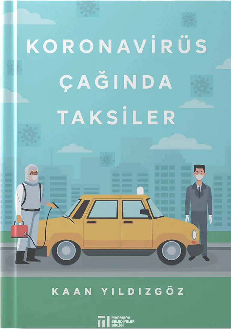 Koronavirüs Çağında Taksiler
                                    Resmi