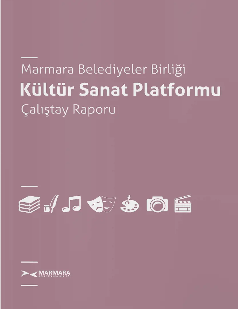 MBB Kültür Sanat Platformu Çalıştay Raporu
                                    Resmi