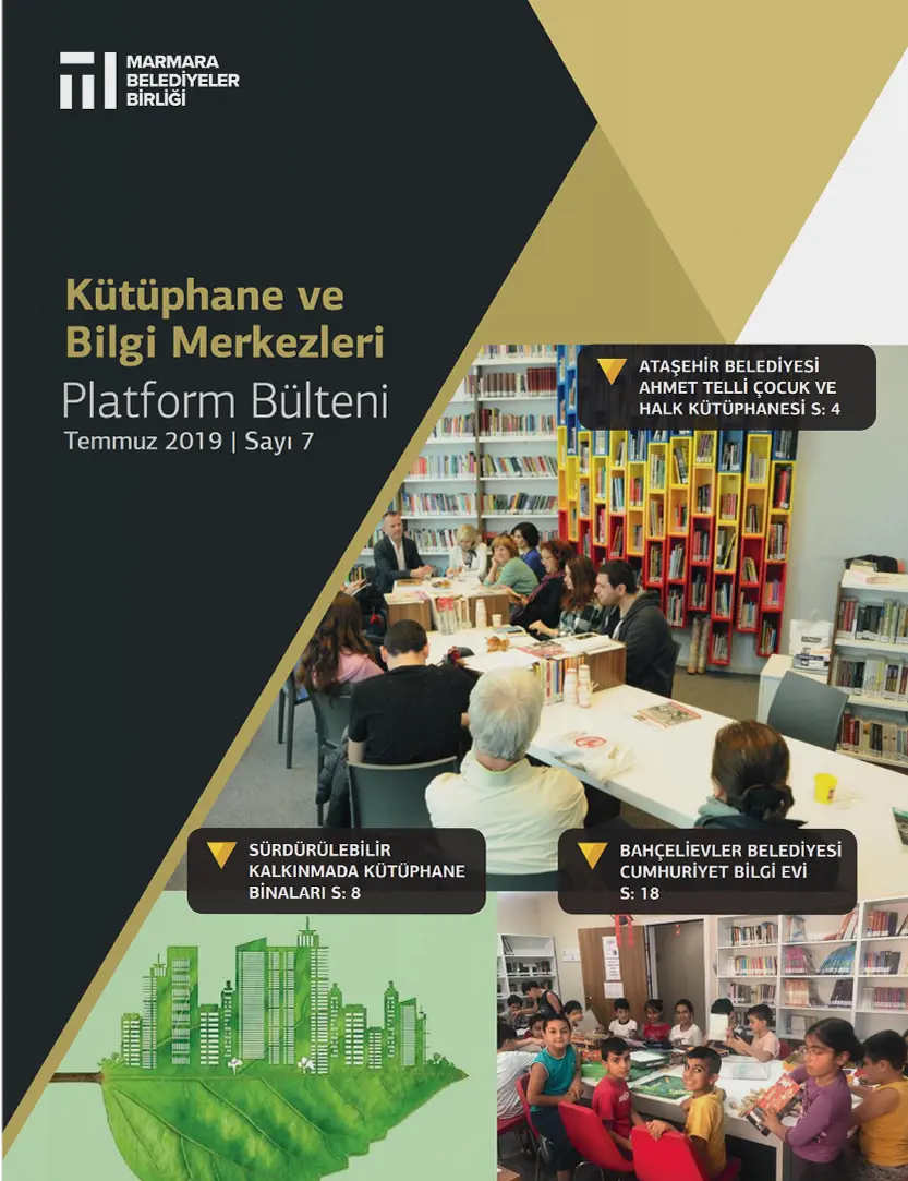 Kütüphane ve Bilgi Merkezi Platform Bülteni - Temmuz 2019
                                    Resmi