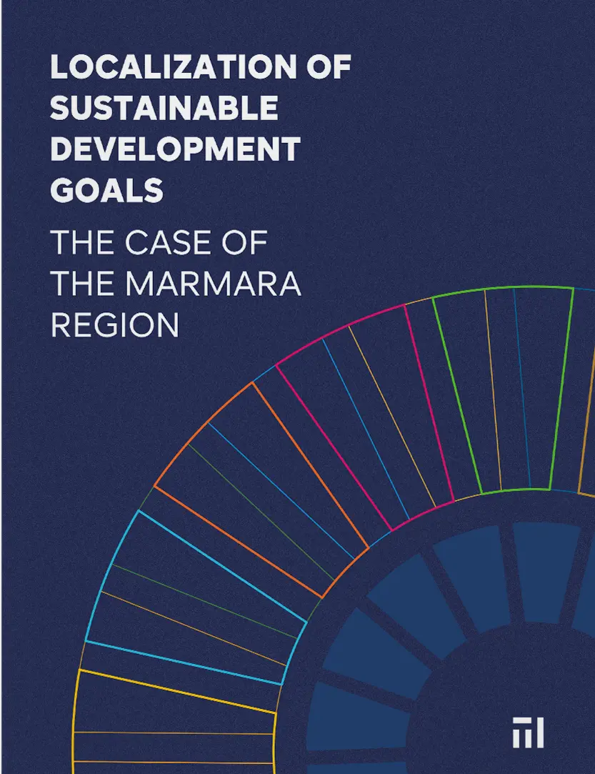 Localization Of Sustainable Development Goals: The Case of the Marmara Region