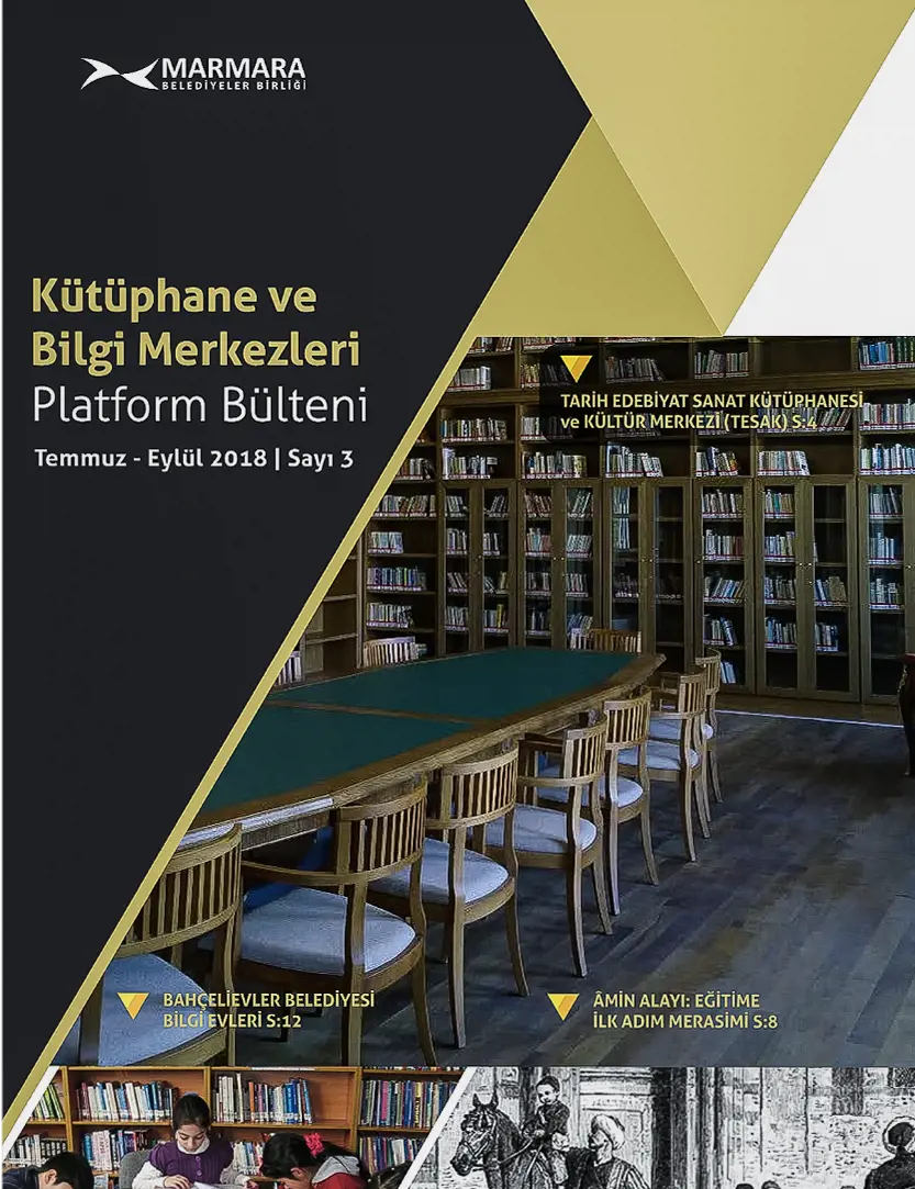 Kütüphane ve Bilgi Merkezleri Platform Bülteni - Temmuz-Eylül 2018
                                        Resmi
