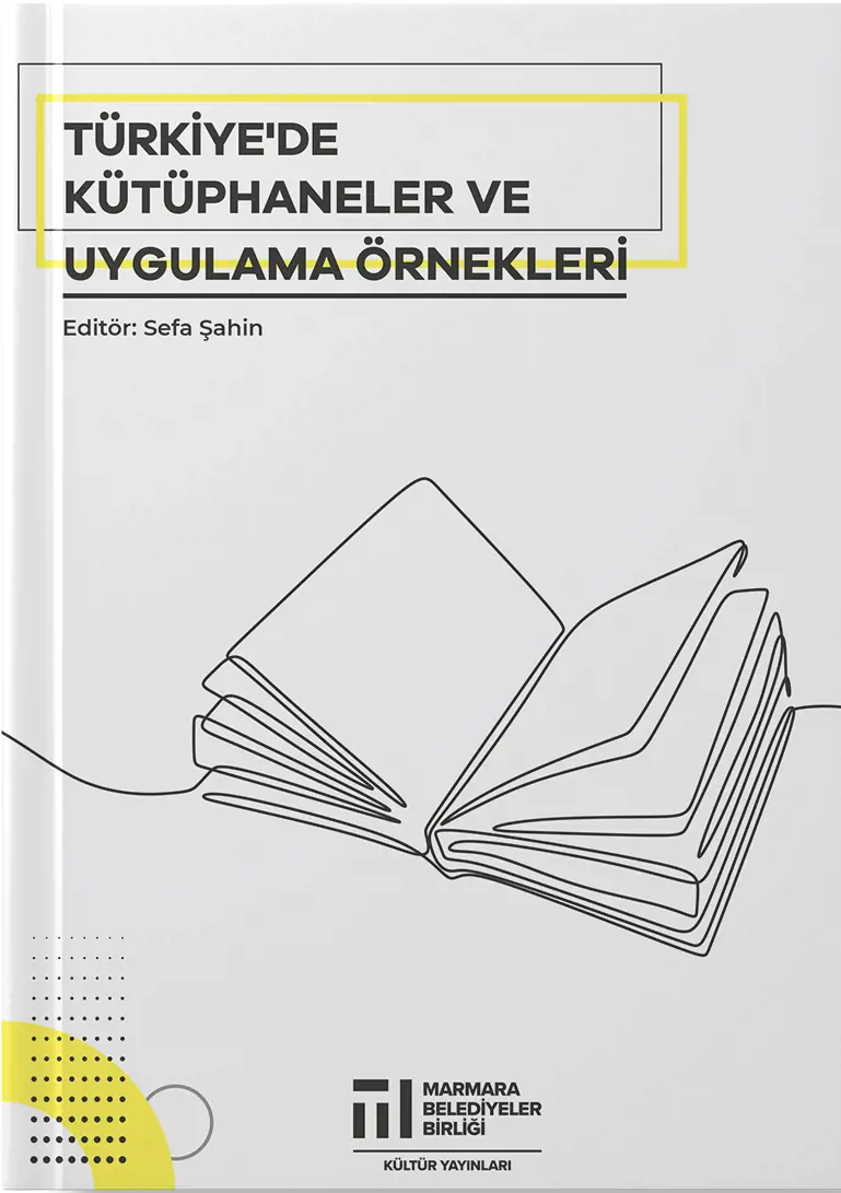 Türkiye'de Kütüphaneler ve İyi Uygulama Örnekleri
                                    Resmi