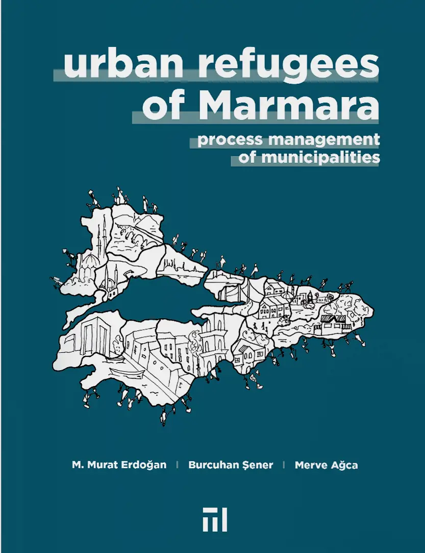Urban Refugees Of Marmara: Process Management Of Municipalities
                        Resmi
