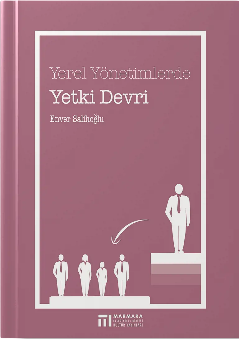 Yerel Yönetimlerde Yetki Devri
                                    Resmi