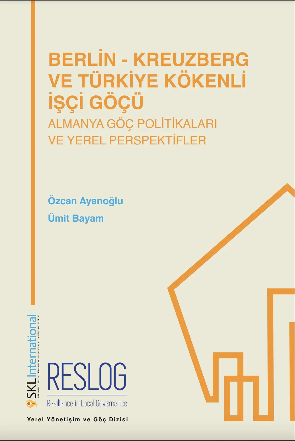 Berlin-Kreuzberg ve Türkiye Kökenli İşçi Göçü Almanya Göç Politikaları Ve Yerel Perspektifler
                        Resmi