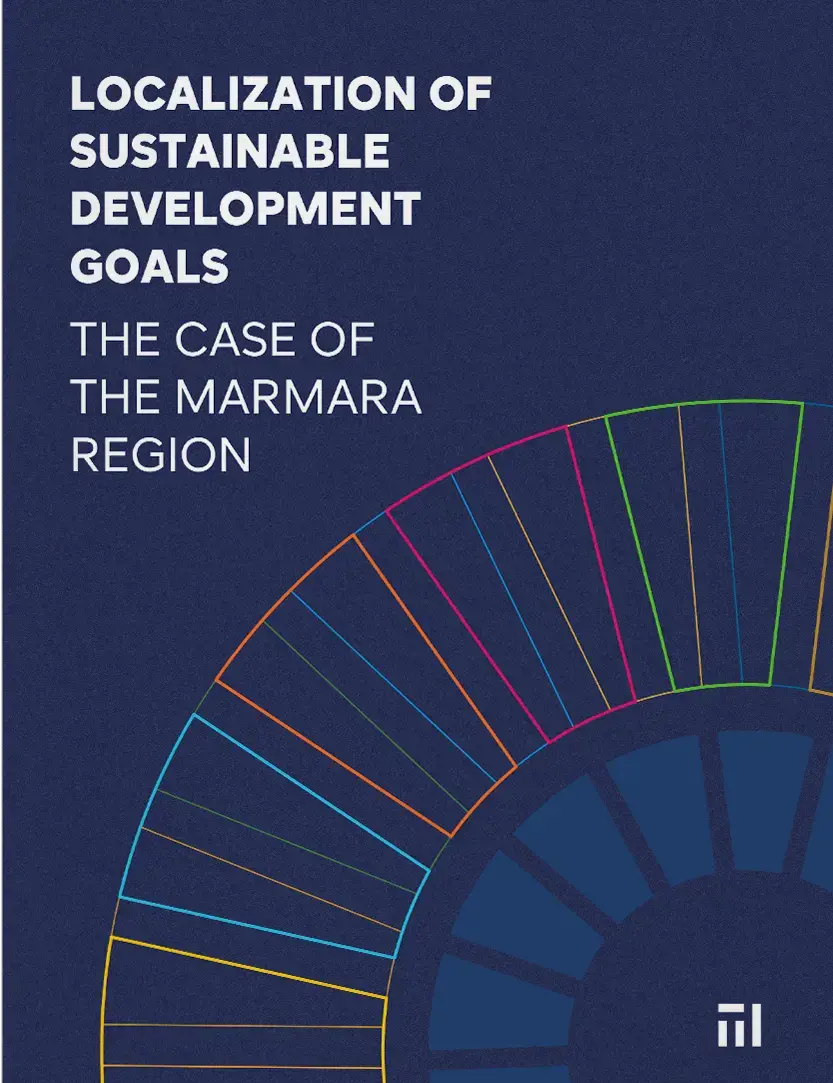 Localization of Sustainable Development Goals: The Case of the Marmara Region