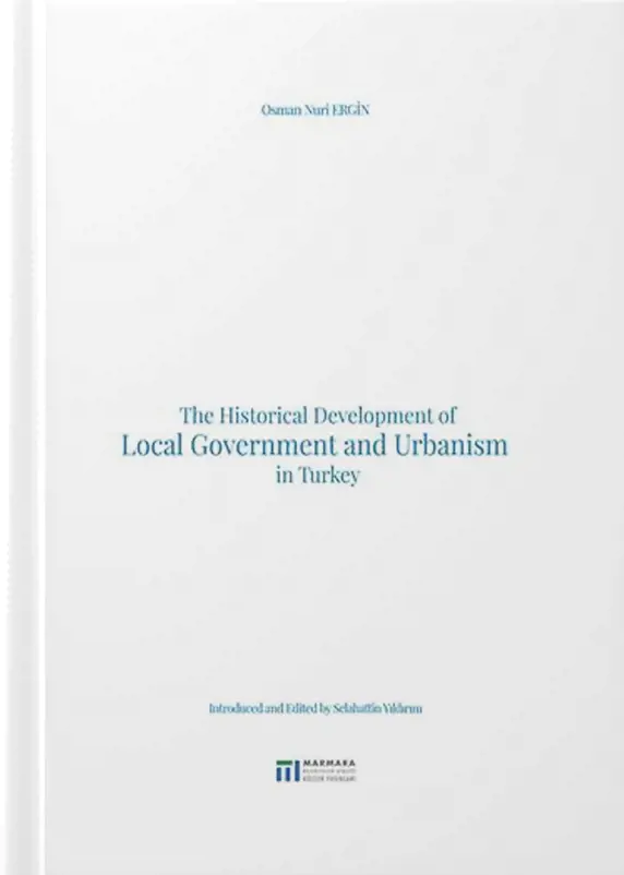 The Historical Development Of Local Government and Urbanism in Turkey
                                    Resmi